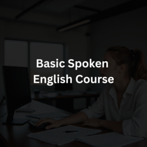 Basic Spoken English Course